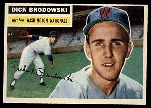 1956 Topps 157 GRY Dick Brodowski Washington Senatörleri (Beyzbol Kartı) (Gri Arka) ESKİ / MT Senatörleri
